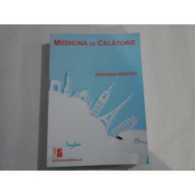 MEDICINA DE CALATORIE - ADRIANA HRISTEA